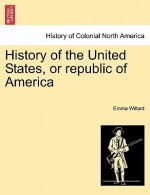 History of the United States, or republic of America