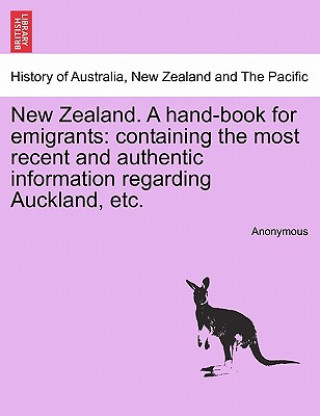 New Zealand. a Hand-Book for Emigrants