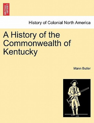 History of the Commonwealth of Kentucky