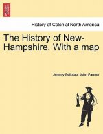 History of New-Hampshire. With a map Vol. I.