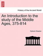 Introduction to the Study of the Middle Ages, 375-814