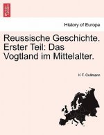 Reussische Geschichte. Erster Teil