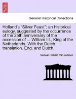 Holland's Silver Feast