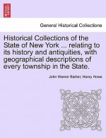 Historical Collections of the State of New York ... relating to its history and antiquities, with geographical descriptions of every township in the S