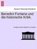 Benedict Fontana Und Die Historische Kritik.