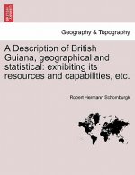 Description of British Guiana, Geographical and Statistical