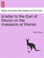 Letter to the Earl of Devon on the Massacre at Wairan