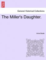 Miller's Daughter.