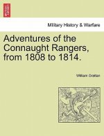 Adventures of the Connaught Rangers, from 1808 to 1814. Vol. I