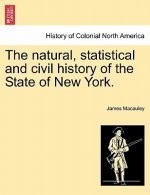Natural, Statistical and Civil History of the State of New York. Volume I