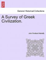 Survey of Greek Civilization.