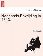 Neerlands Bevrijding in 1813.