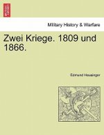 Zwei Kriege. 1809 Und 1866.