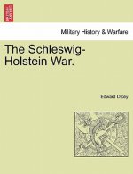 Schleswig-Holstein War. Vol. II