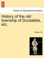 History of the Old Township of Dunstable, Etc.