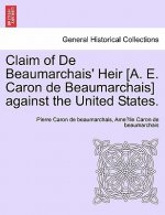 Claim of de Beaumarchais' Heir [A. E. Caron de Beaumarchais] Against the United States.