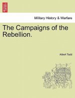 Campaigns of the Rebellion.