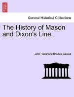 History of Mason and Dixon's Line.