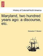 Maryland, Two Hundred Years Ago