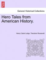 Hero Tales from American History.