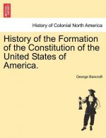 History of the Formation of the Constitution of the United States of America. Vol. II.