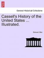Cassell's History of the United States ... Illustrated.