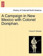 Campaign in New Mexico with Colonel Doniphan.