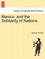 Mexico, and the Solidarity of Nations.