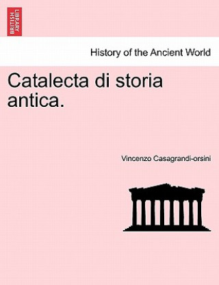Catalecta Di Storia Antica.