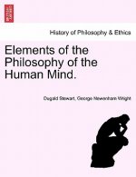 Elements of the Philosophy of the Human Mind.