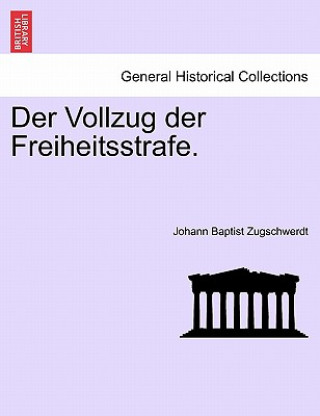 Vollzug Der Freiheitsstrafe.