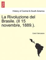 Rivoluzione del Brasile. (Il 15 Novembre, 1889.).