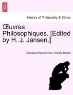 Uvres Philosophiques. [Edited by H. J. Jansen.] Tome Premier