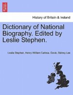 Dictionary of National Biography. Edited by Leslie Stephen. Vol. XXVI.