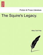 Squire's Legacy.