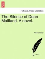 Silence of Dean Maitland. a Novel.