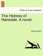 Heiress of Haredale. a Novel. Vol. II.