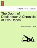 Doom of Doolandour. a Chronicle of Two Races.