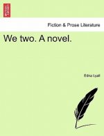 We Two. a Novel.