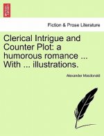 Clerical Intrigue and Counter Plot