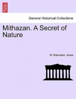 Mithazan. a Secret of Nature