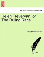 Helen Treveryan, or the Ruling Race