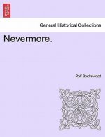 Nevermore. Vol. I.