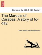 Marquis of Carabas. a Story of To-Day.