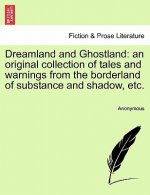 Dreamland and Ghostland