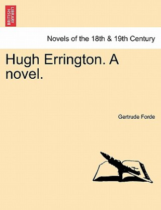 Hugh Errington. a Novel.