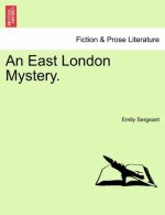East London Mystery. Vol. III