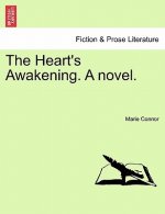 Heart's Awakening. a Novel.