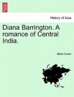 Diana Barrington. a Romance of Central India. Vol. II