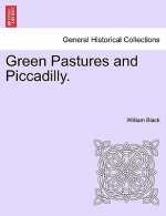 Green Pastures and Piccadilly.